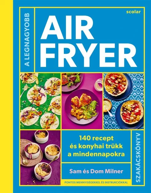 A legnagyobb air fryer szakácskönyv borítója