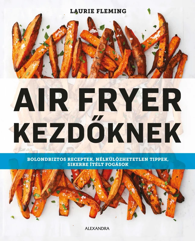 Air Fryer kezdőknek borítója